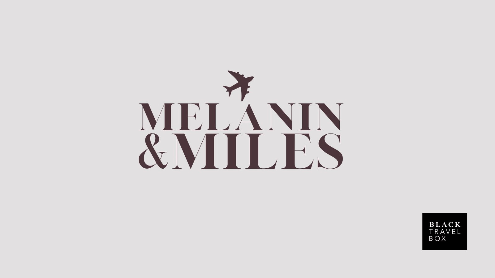 Podcast Feature: Melanin & Miles - #41 How to Start Your Own Travel Brand